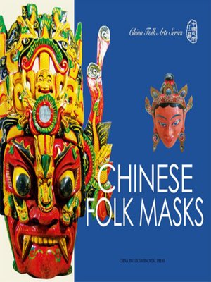 cover image of Chinese Folk Masks (中国民间面具（中国民间工艺系列）)
